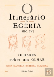 O Itinerário de Egéria (Séc. IV)