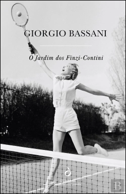 Bertrand.pt - O Jardim dos Finzi-Contini