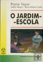 O Jardim Escola