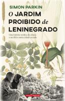 O Jardim Proibido de Leninegrado