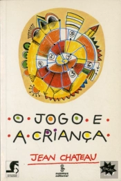 O Jogo e a Criança