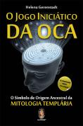 O Jogo Iniciático da Oca