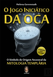 O Jogo Iniciático da Oca