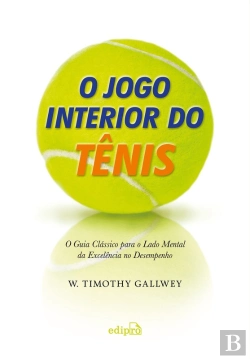 Bertrand.pt - O Jogo Interior Do Tênis