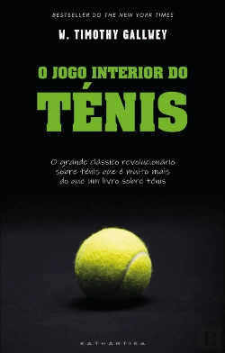 Bertrand.pt - O Jogo Interior do Ténis