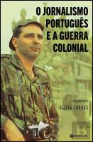 O Jornalismo Português e a Guerra Colonial 