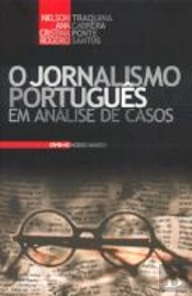 O Jornalismo Português em Análise de Casos