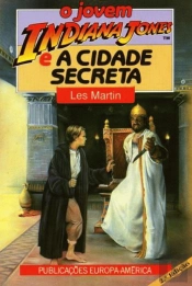 O Jovem Indiana Jones e a Cidade Secreta
