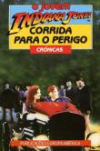 O Jovem Indiana Jones e a Corrida para o Perigo