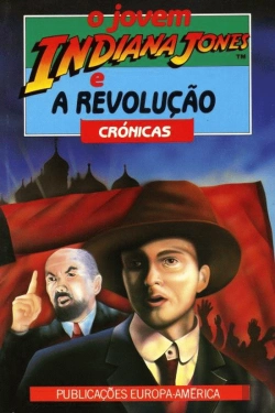 Bertrand.pt - O Jovem Indiana Jones e a Revolução