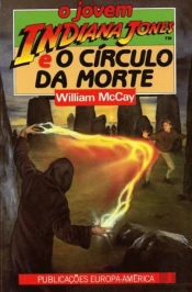 O Jovem Indiana Jones e o Círculo da Morte