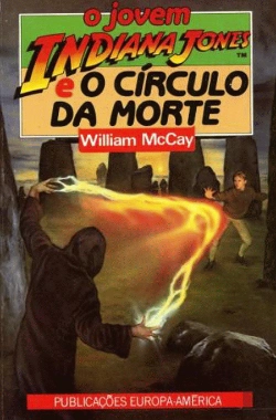 Bertrand.pt - O Jovem Indiana Jones e o Círculo da Morte