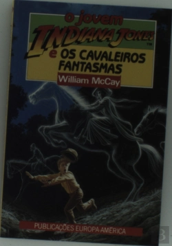 Bertrand.pt - O Jovem Indiana Jones e os Cavaleiros Fantasmas