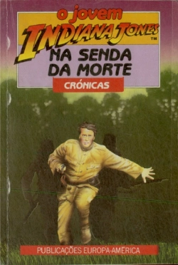 Bertrand.pt - O Jovem Indiana Jones na Senda da Morte