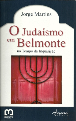 Bertrand.pt - O Judaísmo em Belmonte no Tempo da Inquisição