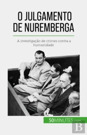 O Julgamento De Nuremberga