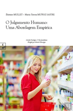 Bertrand.pt - O Julgamento Humano : Uma Abordagem Empirica (Por)