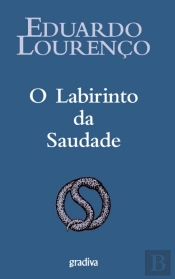 O Labirinto da Saudade