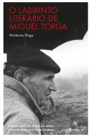 O Labirinto Literário de Miguel Torga