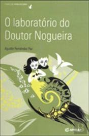 O Laboratório do Doutor Nogueira