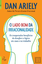 O Lado Bom da Irracionalidade
