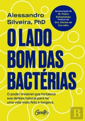 O Lado Bom Das Bactérias