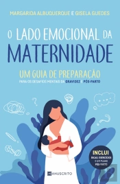 O Lado Emocional da Maternidade