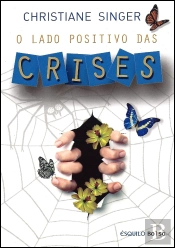 O Lado Positivo das Crises