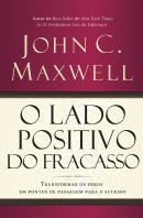 O Lado Positivo do Fracasso
