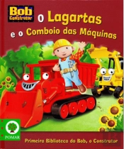 O Lagartas e o Comboio das Máquinas