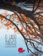 O Lago Mágico e Outros Contos
