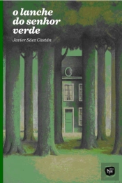 O Lanche do Senhor Verde
