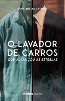 O Lavador de Carros que Alcançou as Estrelas
