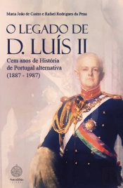 O Legado de D. Luís II