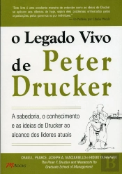 O Legado Vivo de Peter Drucker