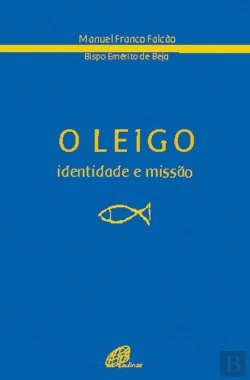 Bertrand.pt - O Leigo - Identidade e Missão