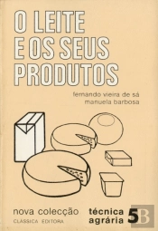 O Leite e Os Seus Produtos