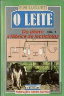 O Leite Volume 1