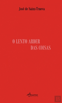 Bertrand.pt - O Lento Arder das Coisas