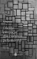 O Lento Esvoaçar das Cortinas pela Manhã