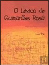 O Léxico de Guimarães Rosa