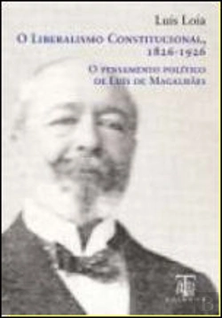 Bertrand.pt - O Liberalismo Constitucional 1826-1926