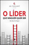O Líder que Ninguém Quer Ser