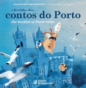 O Livrinho dos Contos do Porto | The Booklet of Porto Tales