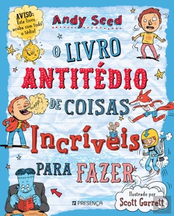 Bertrand.pt - O Livro Antitédio das Coisas Incríveis para Fazer