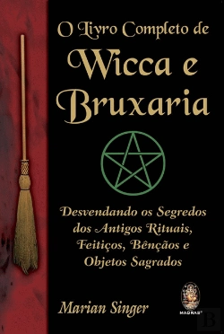 Bertrand.pt - O Livro Completo de Wicca e Bruxaria