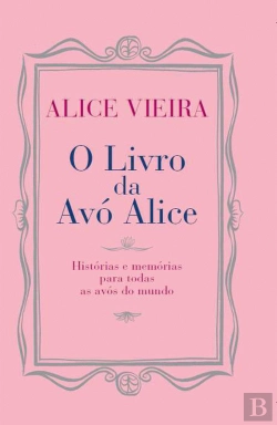 Bertrand.pt - O Livro da Avó Alice