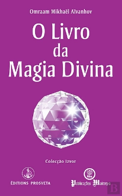 Bertrand.pt - O Livro da Magia Divina