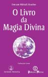 O Livro da Magia Divina