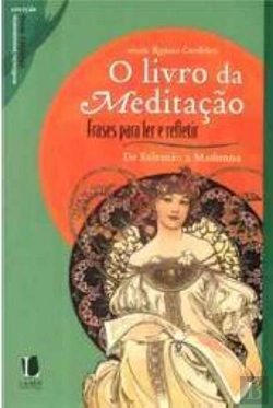 Bertrand.pt - O Livro da Meditação - Frases para Ler e Refletir